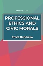 Professional Ethics and Civic Morals