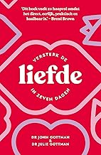 Liefde: versterk de liefde in zeven dagen