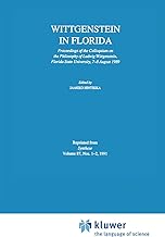 Wittgenstein in Florida: Proceedings of the Colloquium on the Philosophy of Ludwig Wittgenstein, Florida State University, 7-8 August 1989