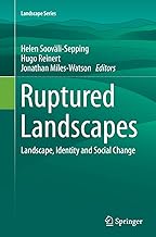 Ruptured Landscapes: Landscape, Identity and Social Change: 19