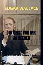 DER GEIST VON MR. JG REEDER: Erstübersetzung in Großschrift Band I