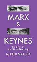 Marx and Keynes: The Limits of the Mixed Economy: 33