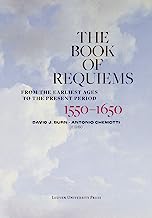 The Book of Requiems, 1550-1560: From the Earliest Ages to the Present Period