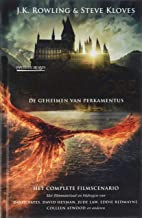 The secrets of Dumbledore: het complete filmscenario