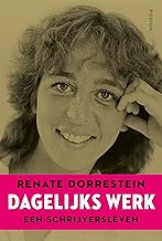 Dagelijks werk: Een schrijversleven