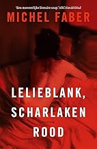 Lelieblank, scharlakenrood