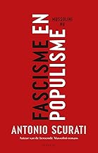 Fascisme en populisme: Mussolini nu