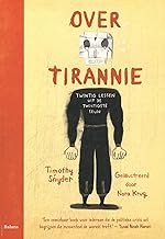 Over tirannie: Twintig lessen uit de twintigste eeuw