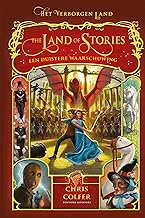 Een duistere waarschuwing: The Land of Stories