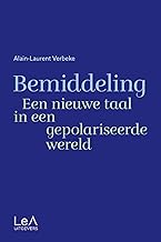 Bemiddeling: een nieuwe taal in een gepolariseerde wereld