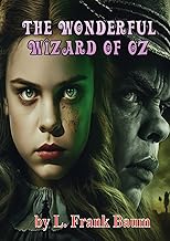 The Wonderful Wizard of Oz