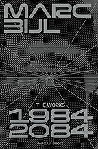 Marc Bijl The Works 1984-2084