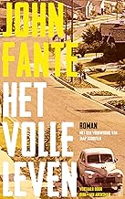 Het volle leven: roman