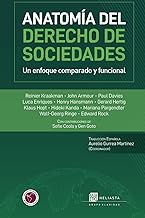 Anatomía del Derecho de Sociedades: Un enfoque comparado y funcional