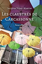 Les claustrés de Carcassonne