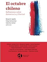 El octubre chileno: Reflexiones sobre democracia y libertad