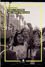 Vida y muerte del Chile popular