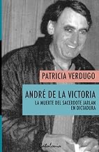 André de la victoria: La muerte del sacerdote Jarlan en dictadura