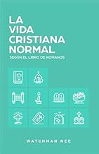 La vida cristiana normal/ The Normal Christian Life