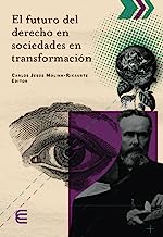 El futuro del derecho en sociedades en transformación