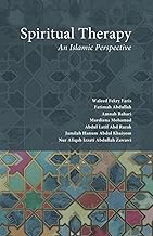Spiritual Therapy: An Islamic Perspective