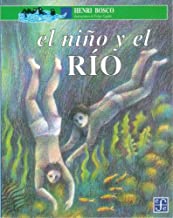 El nino y el Rio/ The Kid And the River