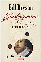 Shakespeare. Lumea Ca O Scena