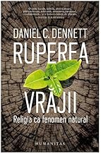 Ruperea Vrajii. Religia Ca Fenomen Natural