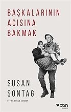 Başkalarının Acısına Bakmak