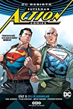Superman Action Comics Cilt 3 - Ã‡elik Adamlar