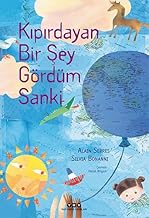 Kıpırdayan Bir Şey Gördüm Sanki