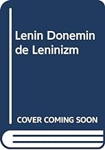 Lenin Döneminde Leninizm (Cilt 2)
