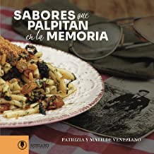 Sabores que palpitan en la memoria