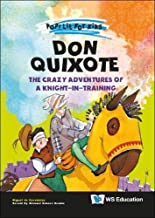 Don Quixote: The Crazy Adventures of a Knight-in-training: 0