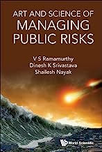 Art And Science Of Managing Public Risks