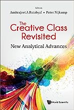 Creative Class Revisited, The: New Analytical Advances