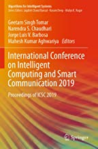 International Conference on Intelligent Computing and Smart Communication 2019: Proceedings of Icsc 2019