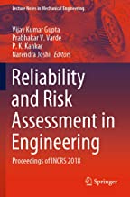 Reliability and Risk Assessment in Engineering: Proceedings of INCRS 2018