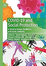 COVID-19 and Social Protection: A Study in Human Resilience and Social Solidarity