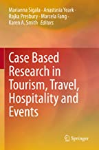 Case Based Research in Tourism, Travel, Hospitality and Events