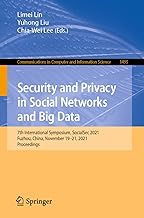 Security and Privacy in Social Networks and Big Data: 7th International Symposium, Socialsec 2021, Fuzhou, China, November 19-21, 2021, Proceedings: 1495