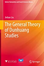 The General Theory of Dunhuang Studies