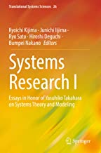 Systems Research: Essays in Honor of Yasuhiko Takahara on Systems Theory and Modeling: 26