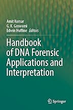 Handbook of DNA Forensic Applications and Interpretation