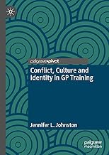 Conflict, Culture and Identity in Gp Training