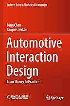 Automotive Interaction Design: From Theory to Practice