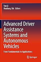 Advanced Driver Assistance Systems and Autonomous Vehicles: From Fundamentals to Applications