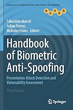 Handbook of Biometric Anti-spoofing: Presentation Attack Detection and Vulnerability Assessment