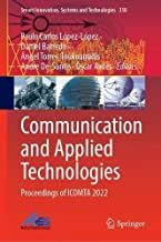 Communication and Applied Technologies: Proceedings of Icomta 2022: 318