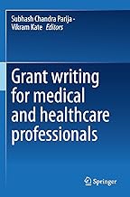 Grant writing for medical and healthcare professionals